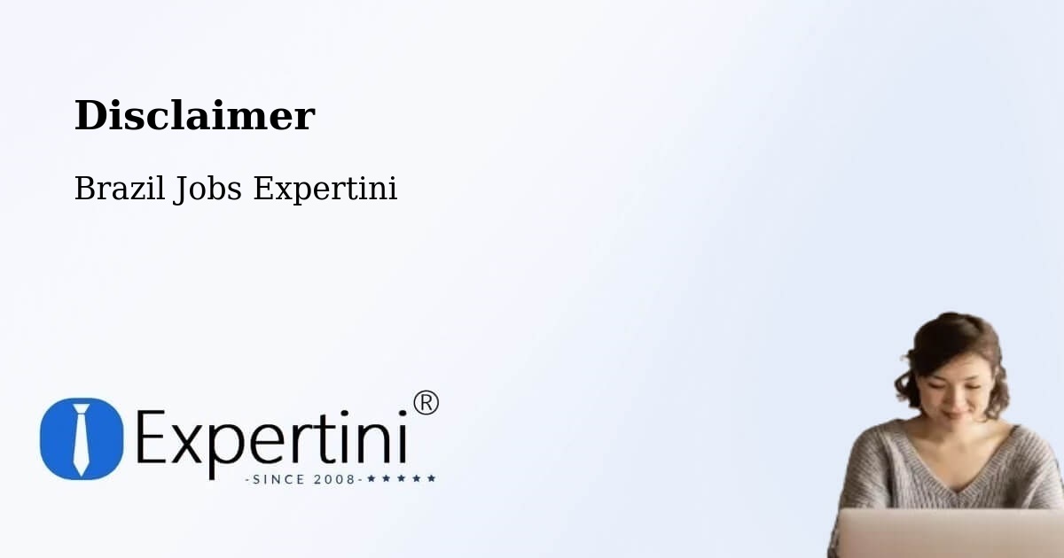 Disclaimer – Arco Íris - Brazil Jobs Expertini